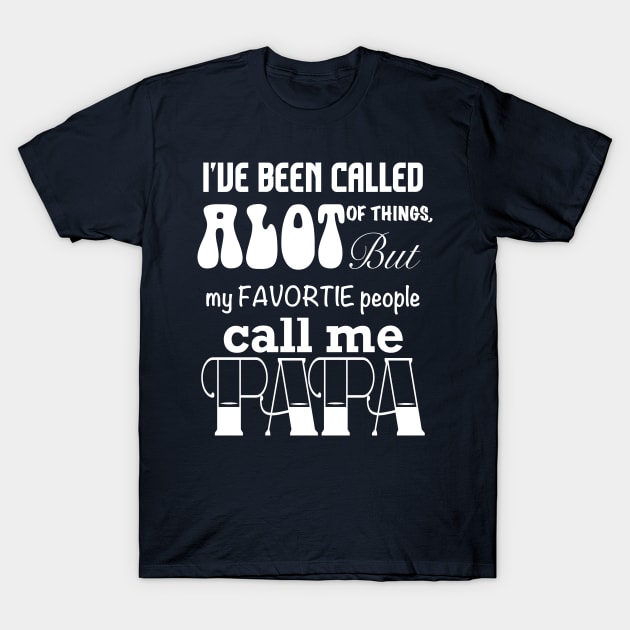 My Favorite People Call Me Papa T-Shirt by BrewDesCo